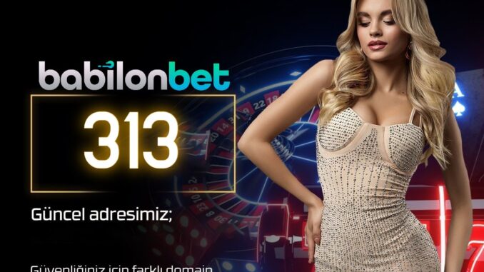 babilonbet-313